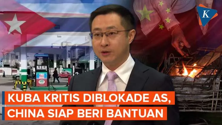 China Nyatakan Dukungan dan Siap Beri Bantuan untuk Kuba di Tengah Krisis Energi
