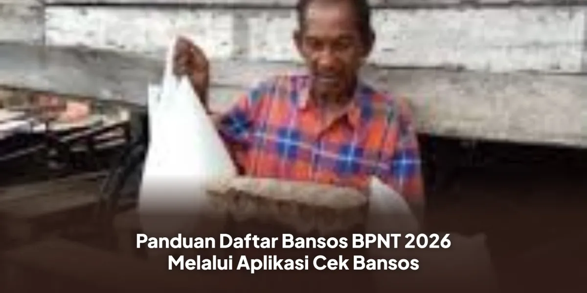 Cara Daftar BPNT 2026 lewat Aplikasi Cek Bansos dan Pemerintah Desa