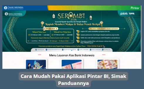 Panduan Menggunakan PINTAR BI untuk Pemesanan Penukaran Uang Rupiah Secara Online