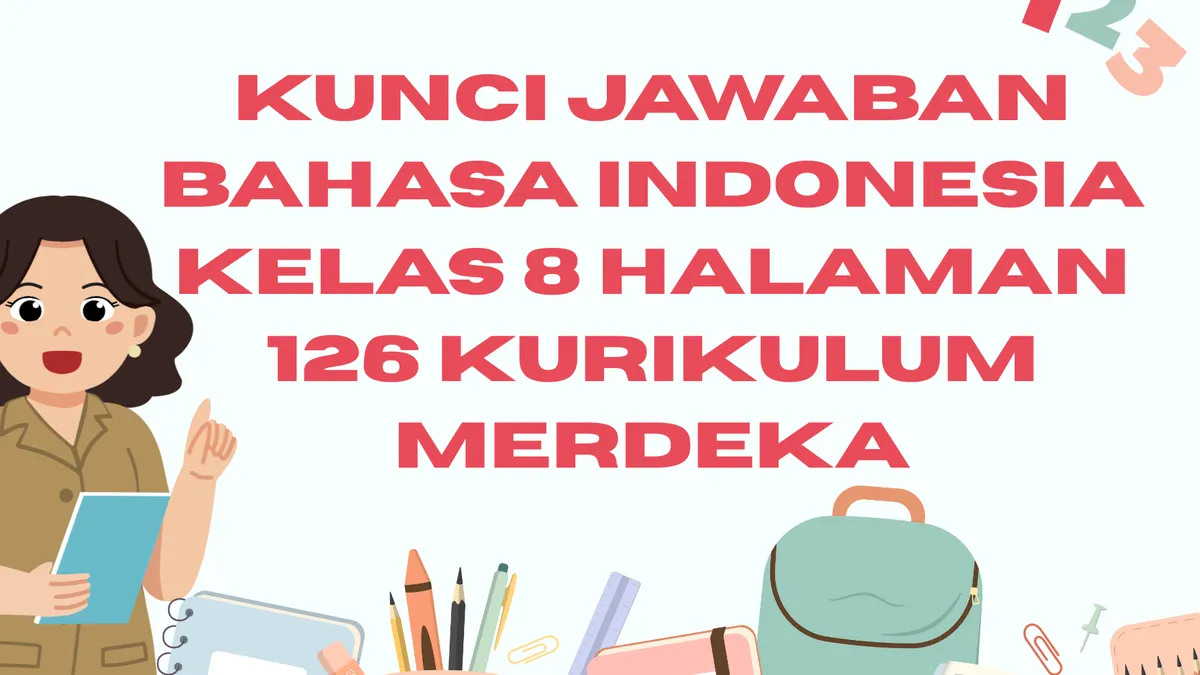 Ulasan Kunci Jawaban Bahasa Indonesia Kelas 8 Halaman 126 Kurikulum Merdeka: Analisis Latar Cerita Pendek