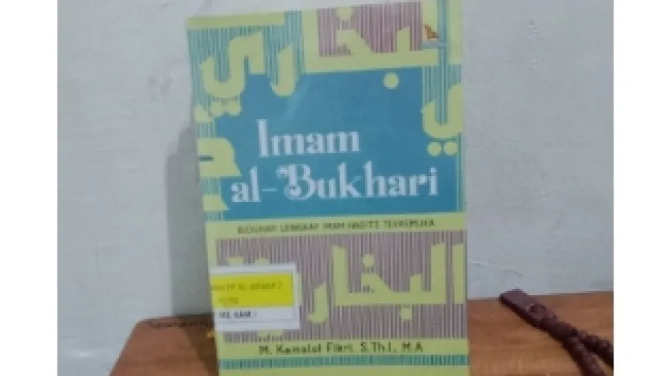 Buku "Imam al-Bukhari" Mengulas Ketelitian Penyusun Shahih al-Bukhari
