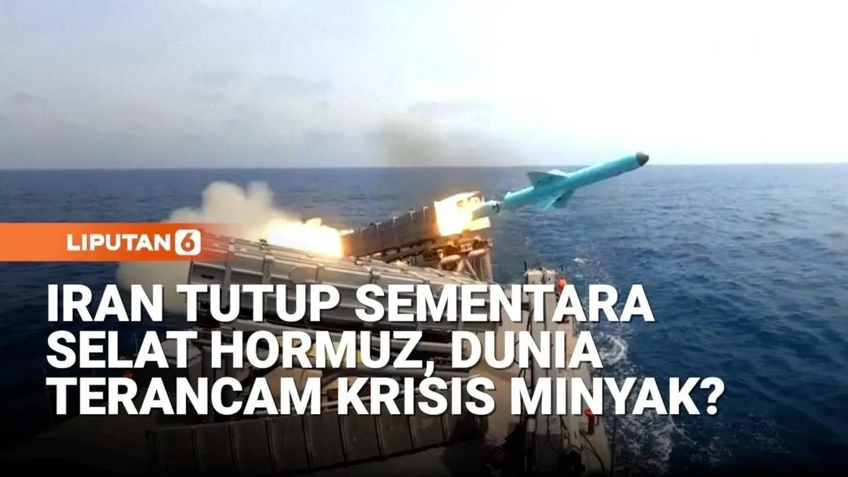 Iran Tutup Sementara Selat Hormuz Saat Latihan Militer, Kekhawatiran Krisis Energi Menguat