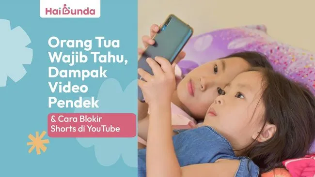 YouTube Hadirkan Fitur Pembatasan dan Pemblokiran Shorts untuk Akun Anak