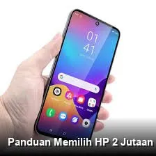 Panduan Memilih HP Harga Rp2 Jutaan dengan RAM Besar untuk Multitasking