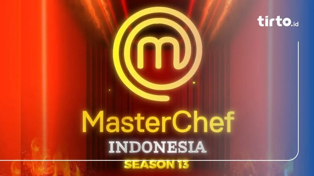 Jadwal MasterChef Indonesia Season 13 24–25 Januari 2026: Jam Tayang, Episode, dan Daftar Kontestan Tersisa