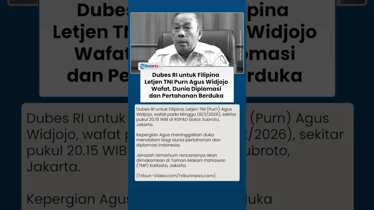 Dubes RI untuk Filipina Letjen TNI (Purn) Agus Widjojo Wafat di Jakarta