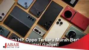 Harga HP Oppo Terbaru Maret 2026: Spesifikasi Layar AMOLED 120Hz, Kamera OIS, dan Baterai 5.000 mAh di Kisaran Rp 2,8–3,5 Juta