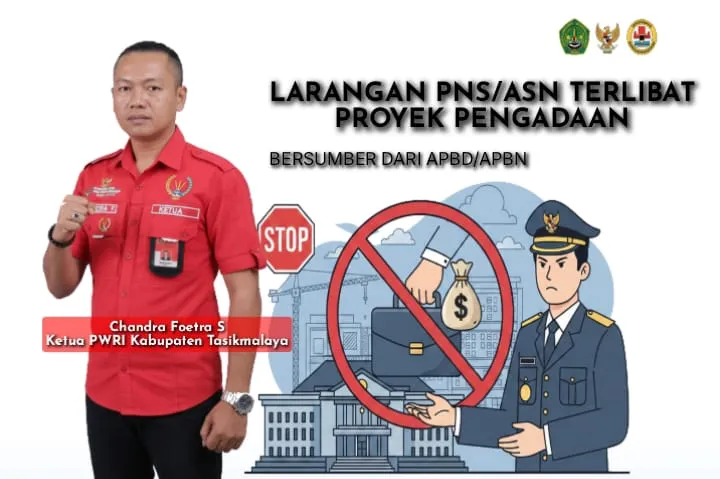 Ketua PWRI Tasikmalaya: ASN Dilarang Terlibat Proyek Pengadaan, Sanksi Menanti Pelanggar