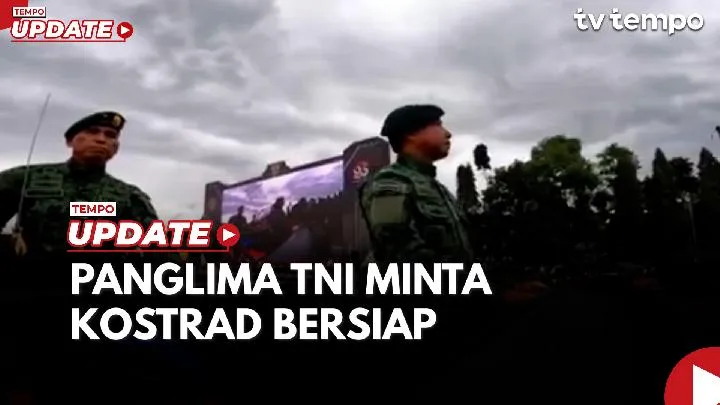 Panglima TNI Instruksikan Kostrad Siap Hadapi Potensi Konflik Global