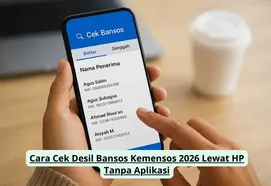 Cara Cek Desil Bansos Kemensos 2026 Lewat HP Tanpa Aplikasi
