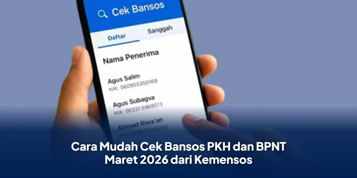 Panduan Cek Bansos PKH dan BPNT Periode Maret 2026 lewat Situs dan Aplikasi Kemensos