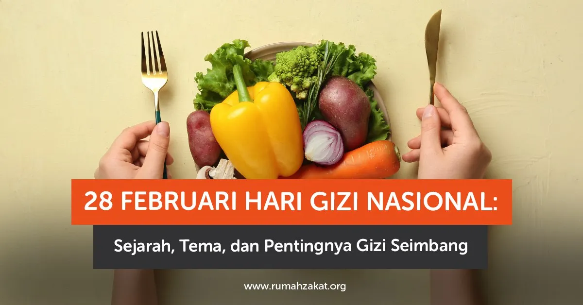 Hari Gizi Nasional 28 Februari: Sejarah, Tema Tahunan, dan Pentingnya Gizi Seimbang