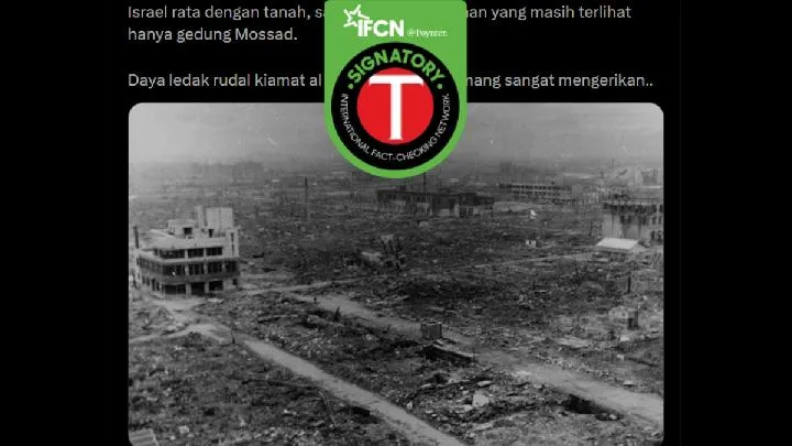 Cek Fakta: Klaim Foto Kota di Israel Rata dengan Tanah Akibat Serangan Iran Disebut Keliru