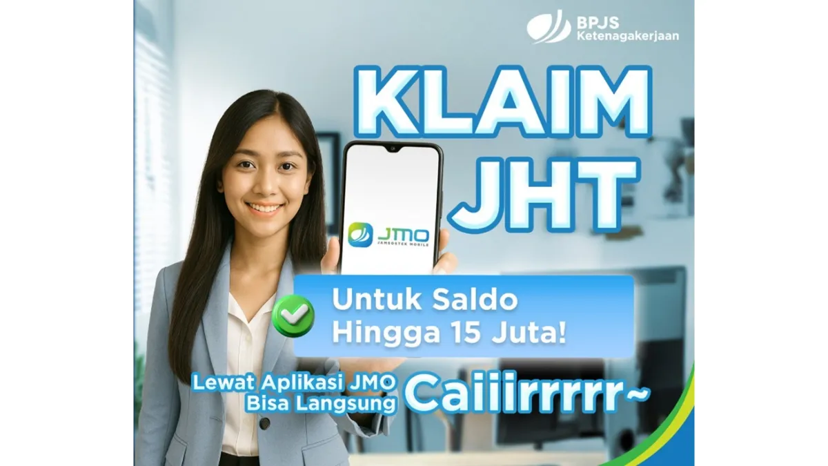 Klaim JHT BPJS Ketenagakerjaan Kini Bisa Lewat Aplikasi JMO, Proses Disebut Lebih Cepat