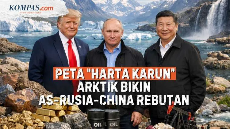 Peta "Harta Karun" di Balik Persaingan AS, China, dan Rusia di Arktik