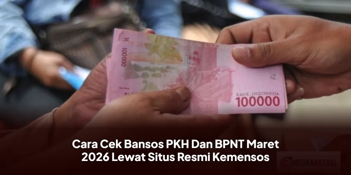 Cara Cek Penerima Bansos PKH dan BPNT Tahap Pertama 2026 Melalui Situs Resmi Kemensos