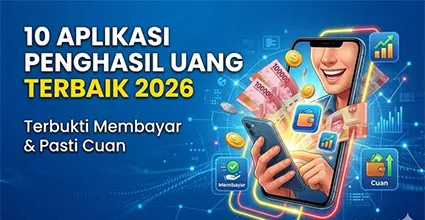 Daftar 10 Aplikasi yang Diklaim Bisa Menghasilkan Uang dan Cair ke Saldo DANA