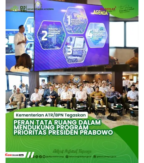 ATR/BPN Tekankan Tata Ruang Terintegrasi untuk Dukung Program Prioritas Presiden Prabowo