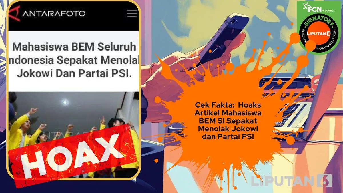 Cek Fakta: Klaim Artikel Mahasiswa BEM Seluruh Indonesia Sepakat Menolak Jokowi dan PSI Disebut Hoaks