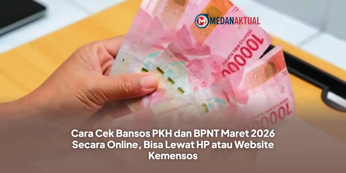 Cara Cek Status Penerima Bansos PKH dan BPNT Maret 2026 Secara Online