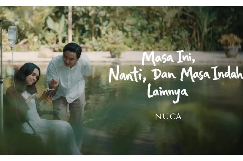 Nuca Rilis Video Musik ‘Masa Ini, Nanti, dan Masa Indah Lainnya’ dengan Nuansa Hangat