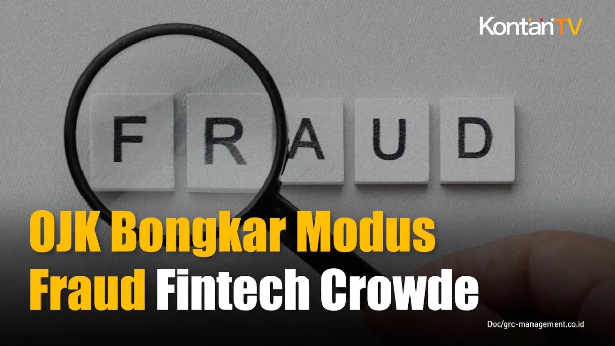 OJK Ungkap Dugaan Pencatatan Palsu Penyaluran Dana di Fintech Crowde