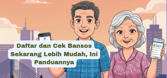 Cara Cek dan Daftar Bansos Secara Online lewat Situs dan Aplikasi Resmi Kemensos