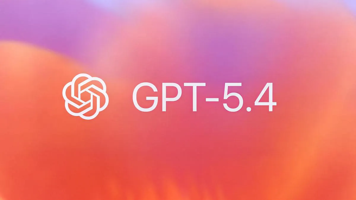 OpenAI Rilis GPT-5.4 dengan Konteks 1 Juta Token dan Varian Thinking serta Pro