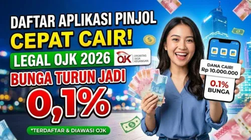 Daftar Aplikasi Pinjol Cepat Cair Legal OJK Maret 2026 dan Aturan Bunga 0,1 Persen per Hari