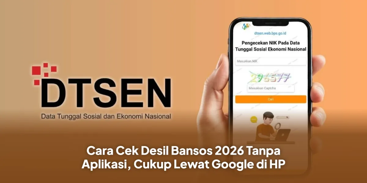 Cara Cek Desil Bansos 2026 Tanpa Aplikasi Lewat HP, Bisa Melalui Situs Resmi Kemensos