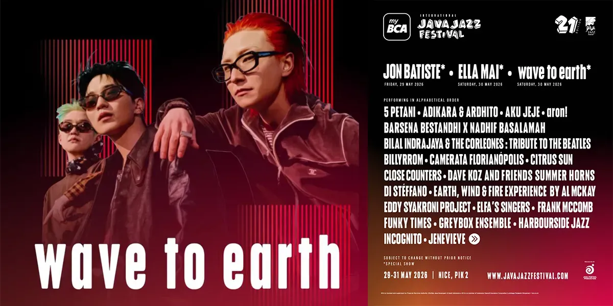 Wave to Earth Dipastikan Tampil di Java Jazz Festival 2026, Sederet Musisi Indonesia Turut Meramaikan