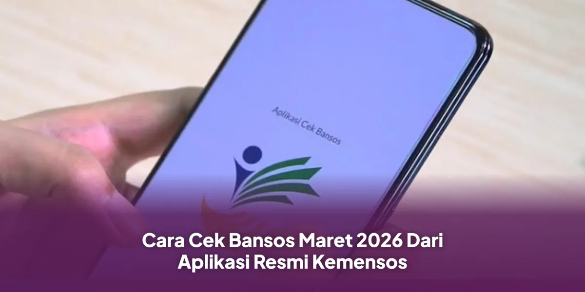 Panduan Cek Bansos Kemensos Maret 2026: Cara Memantau PKH dan BPNT serta Waspada Tautan Palsu