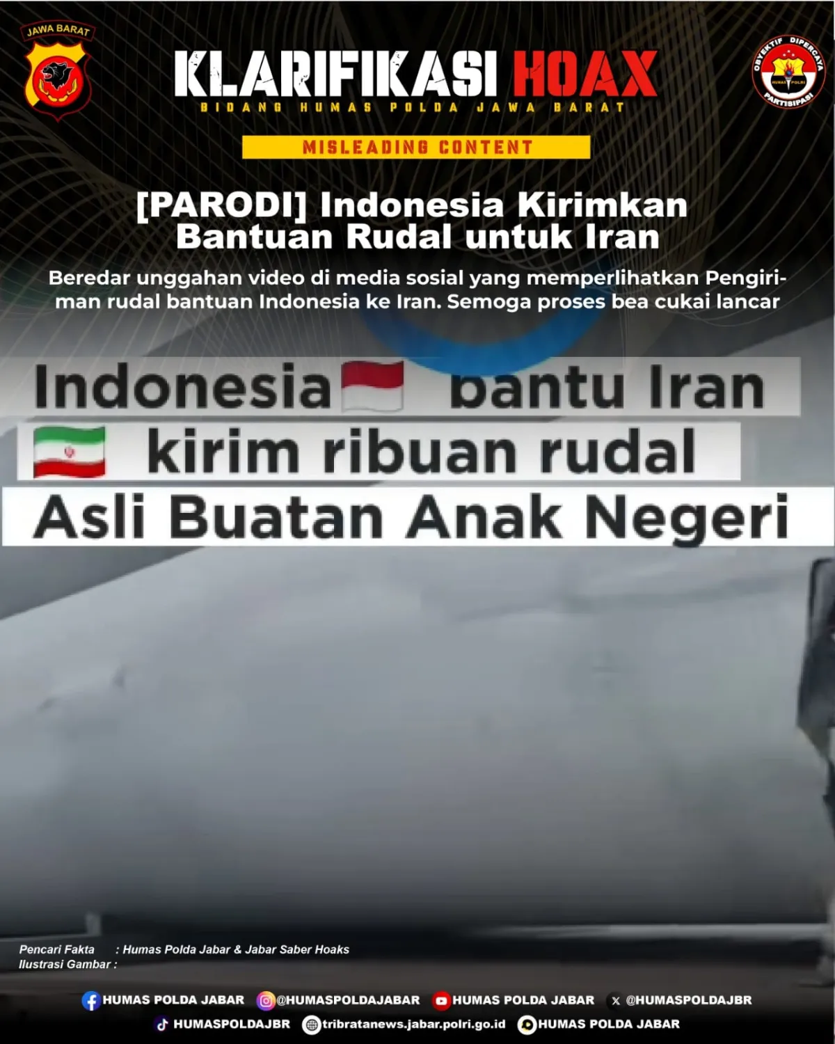 Klarifikasi Hoaks: Video Disebut Pengiriman Rudal dari Indonesia untuk Iran