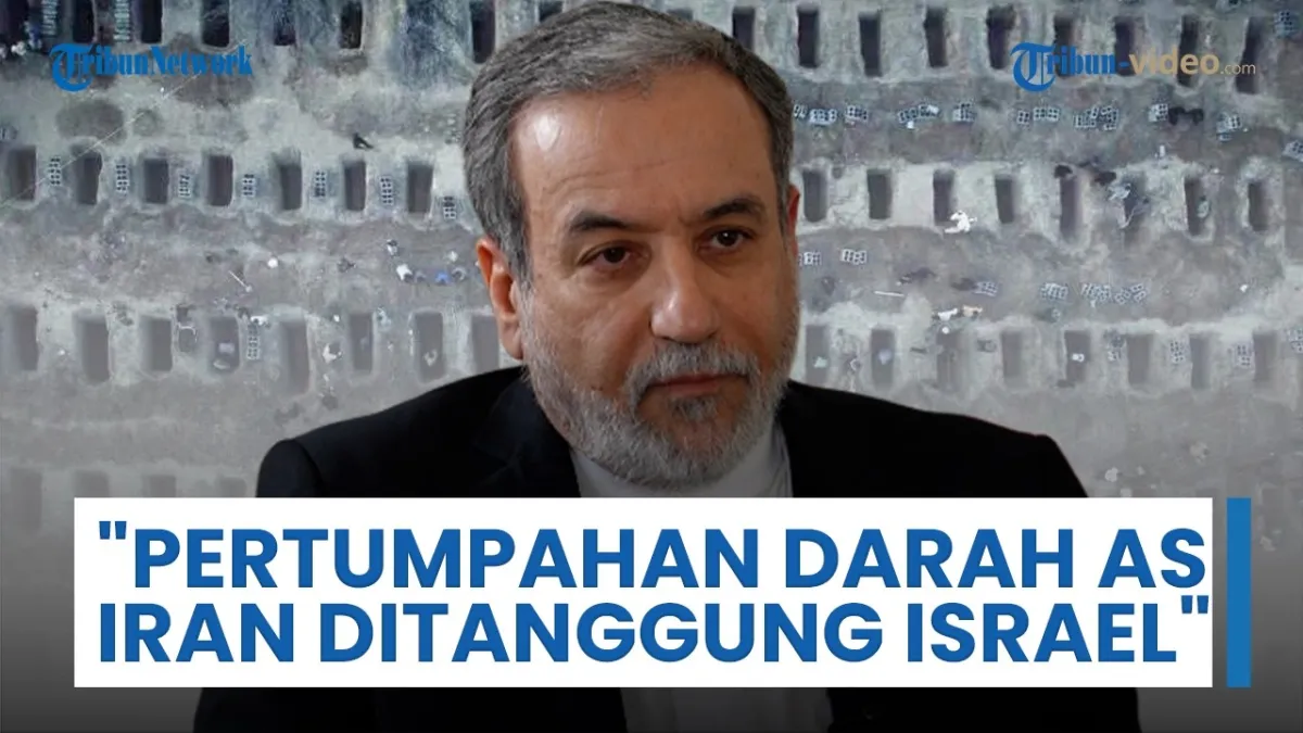 Menlu Iran Abbas Araghchi Tuding Trump Korbankan Nyawa Warga AS dan Iran demi Agenda "Israel First"