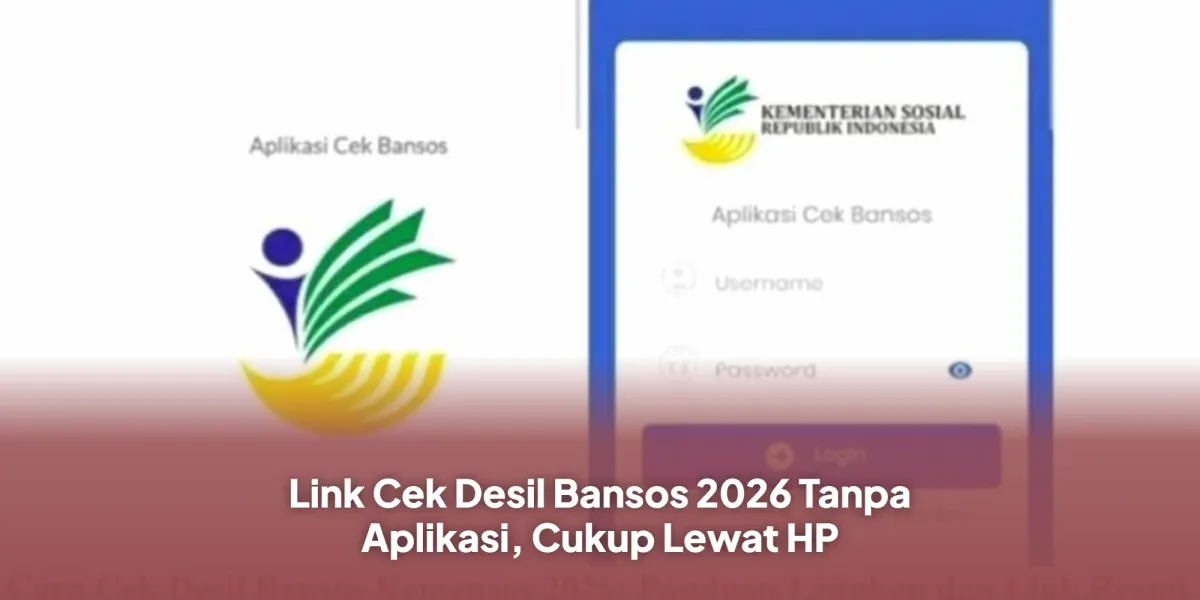 Cara Cek Desil Bansos 2026 Tanpa Aplikasi Lewat HP, Ini Link dan Langkahnya