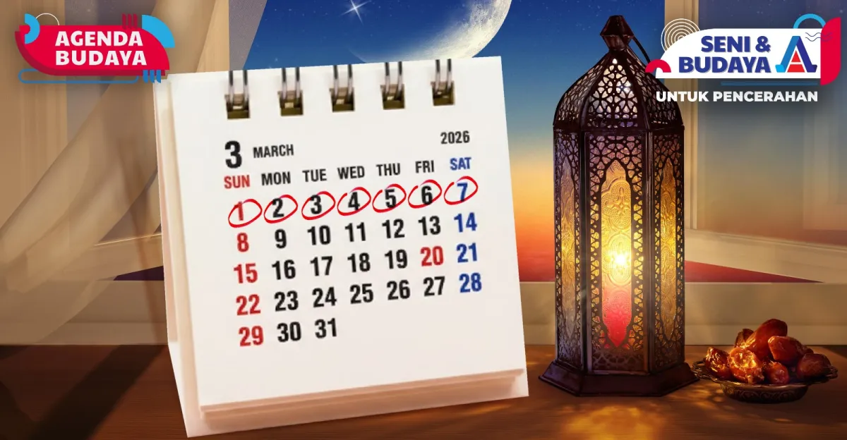 Agenda Budaya 1–7 Maret 2026: Pameran “Ruang Tafakur” di Bentara Budaya hingga Ragam Kegiatan Ramadan