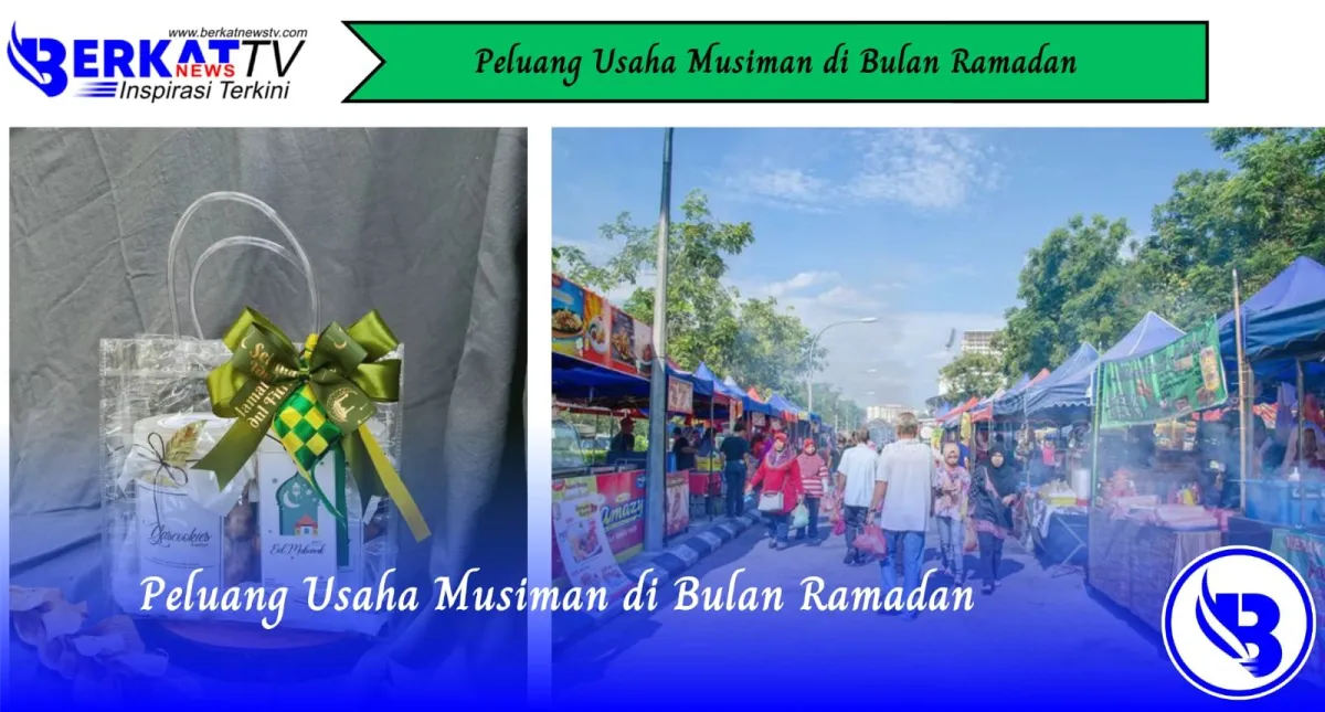 Peluang Usaha Musiman Selama Ramadan, dari Takjil hingga Hampers Lebaran
