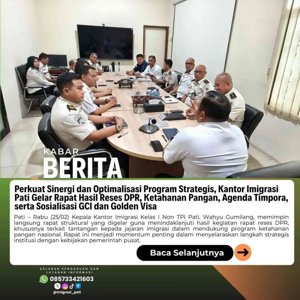 Kantor Imigrasi Pati Bahas Tindak Lanjut Reses DPR, Agenda Timpora, dan Sosialisasi GCI-Golden Visa