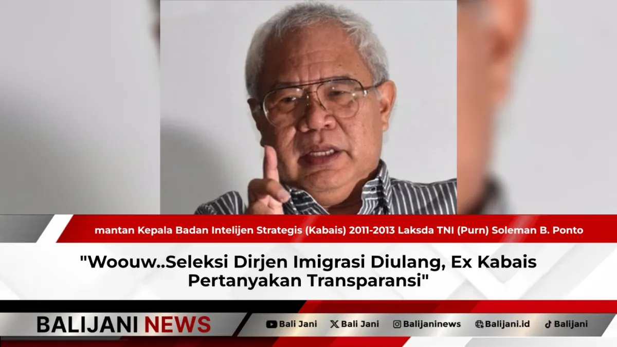 Seleksi Dirjen Imigrasi Dibuka Kembali, Mantan Kabais Soroti Transparansi dan Kejelasan Hasil Seleksi Sebelumnya