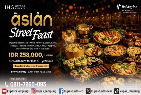 Holiday Inn Lampung Bukit Randu Tawarkan Promo All You Can Eat “Asian Street Feast” Setiap Sabtu Malam
