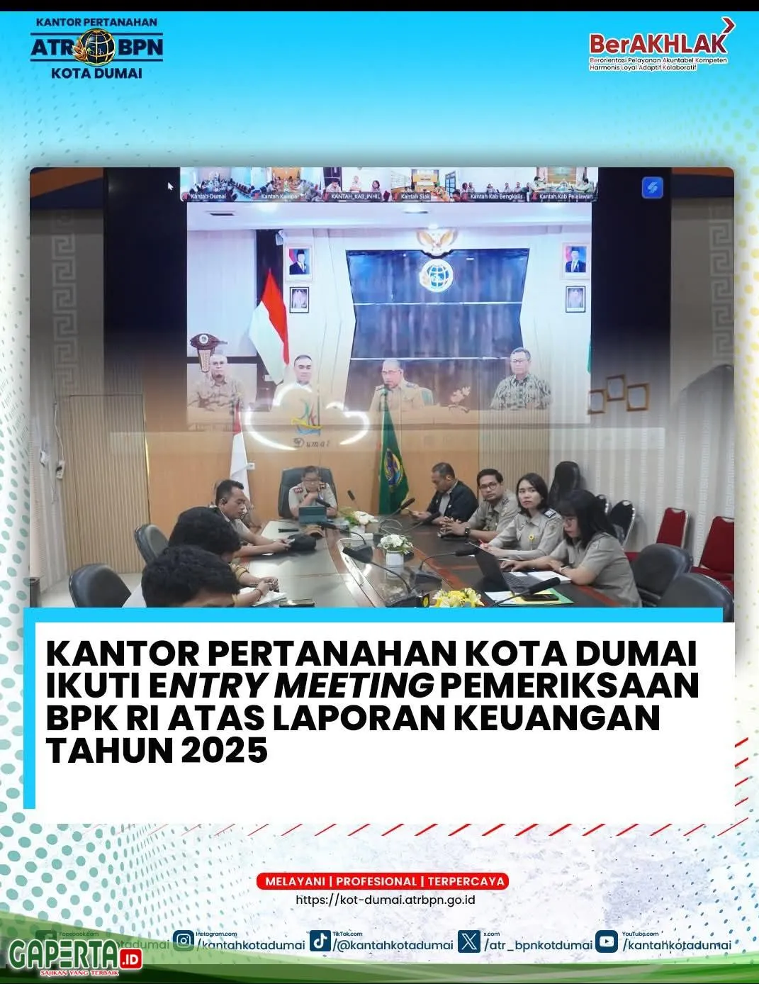 Kantor Pertanahan Kota Dumai Ikuti Entry Meeting Pemeriksaan BPK atas Laporan Keuangan 2025