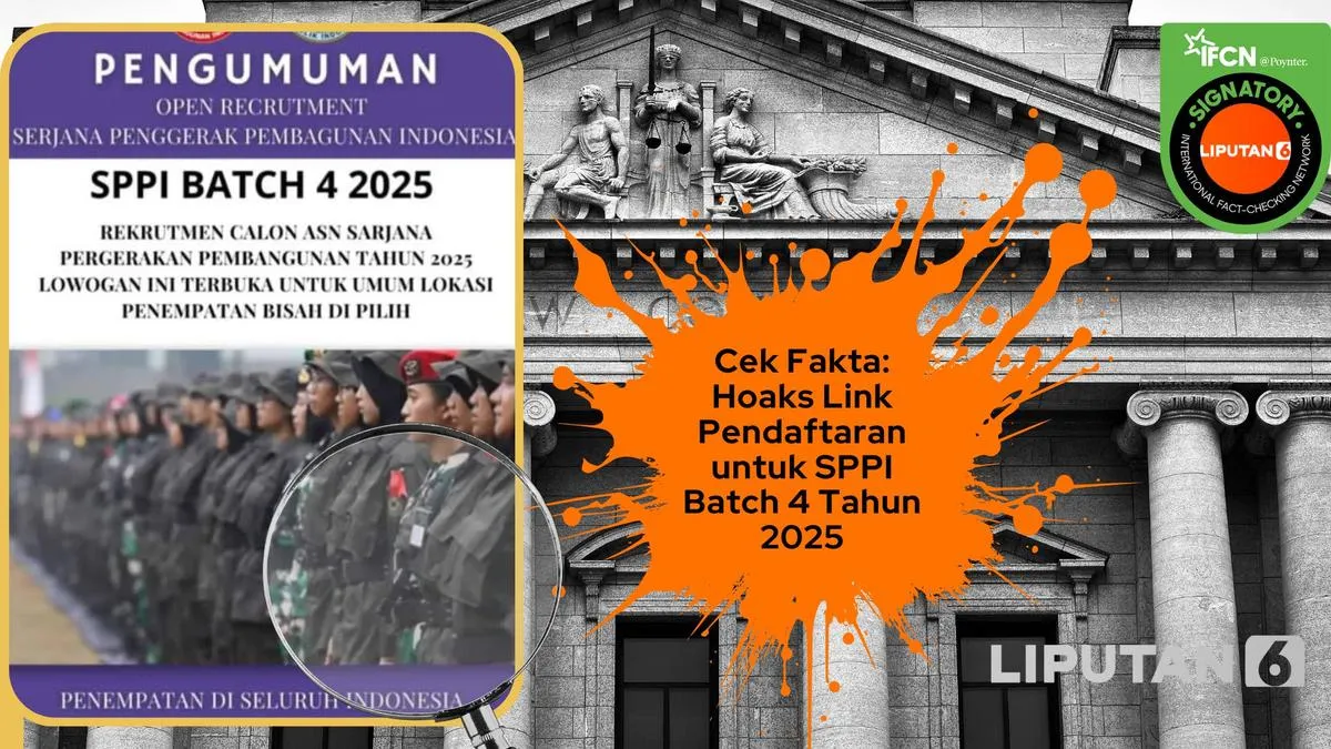 Hoaks Pendaftaran SPPI Beredar di Media Sosial, Muncul Klaim Tautan Rekrutmen 2026 dan Batch 4 2025