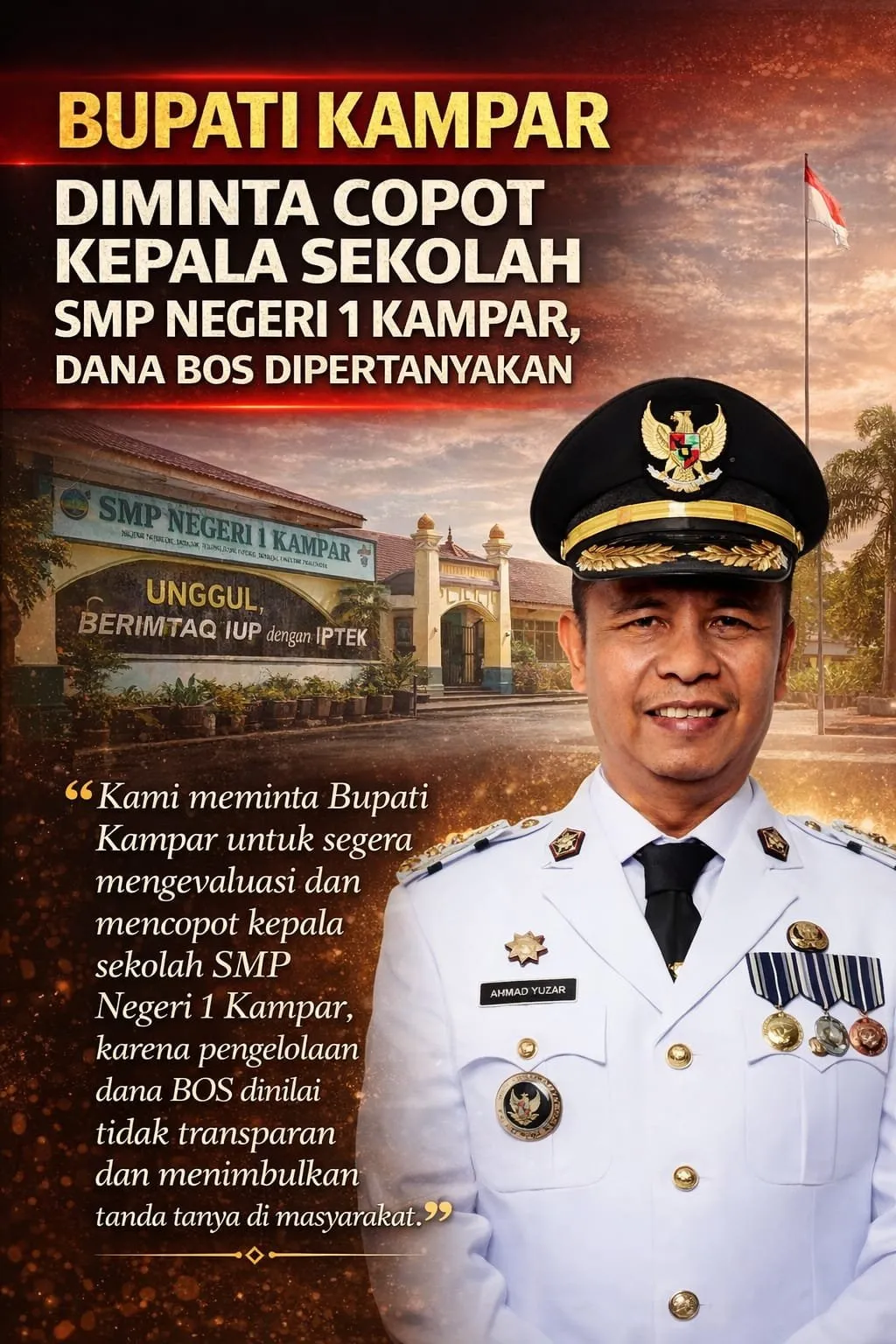 Masyarakat Soroti Pengelolaan Dana BOS di SMPN 1 Kampar, Desak Bupati Evaluasi Kepala Sekolah