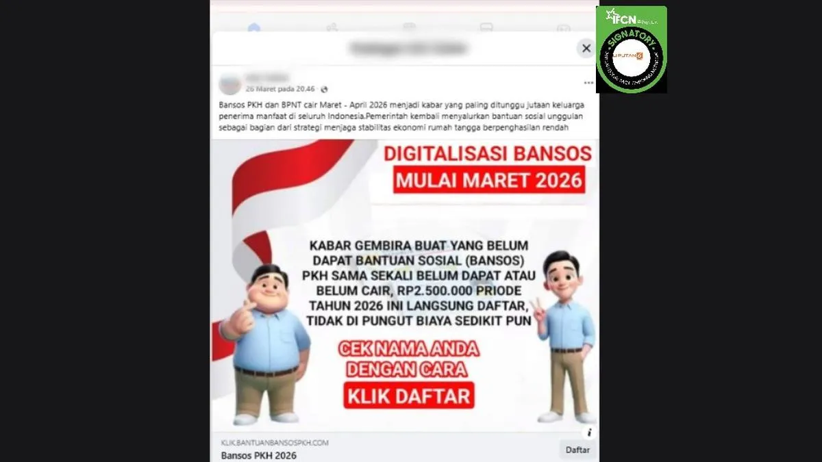 Cek Fakta: Link Cek Bansos PKH dan BPNT yang Diklaim Cair Maret–April 2026 Tidak Benar