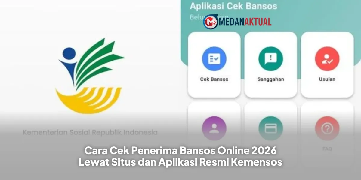 Cara Cek Status Penerima Bansos 2026 Secara Online lewat Situs dan Aplikasi Resmi Kemensos