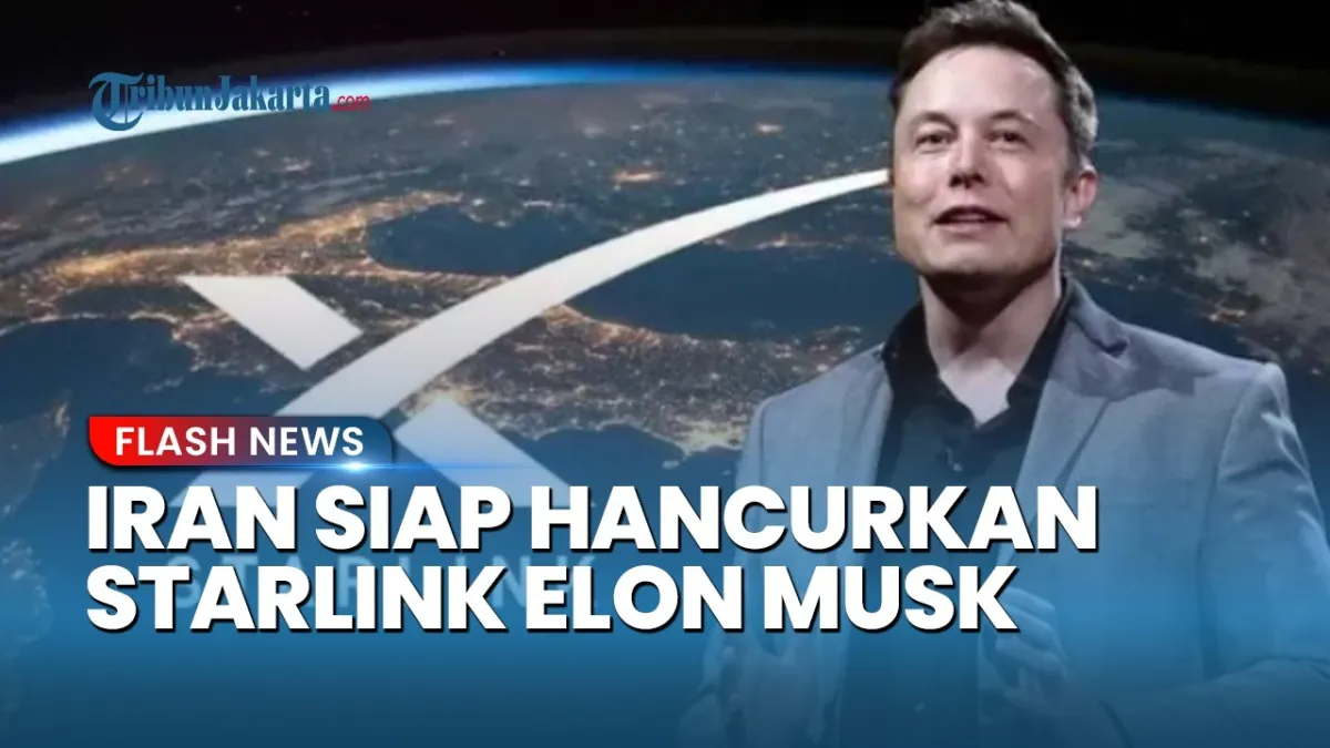 Iran Nilai Starlink Berpotensi Jadi Ancaman, Sebut Sistem Internet Satelit Milik Elon Musk sebagai Target Sah