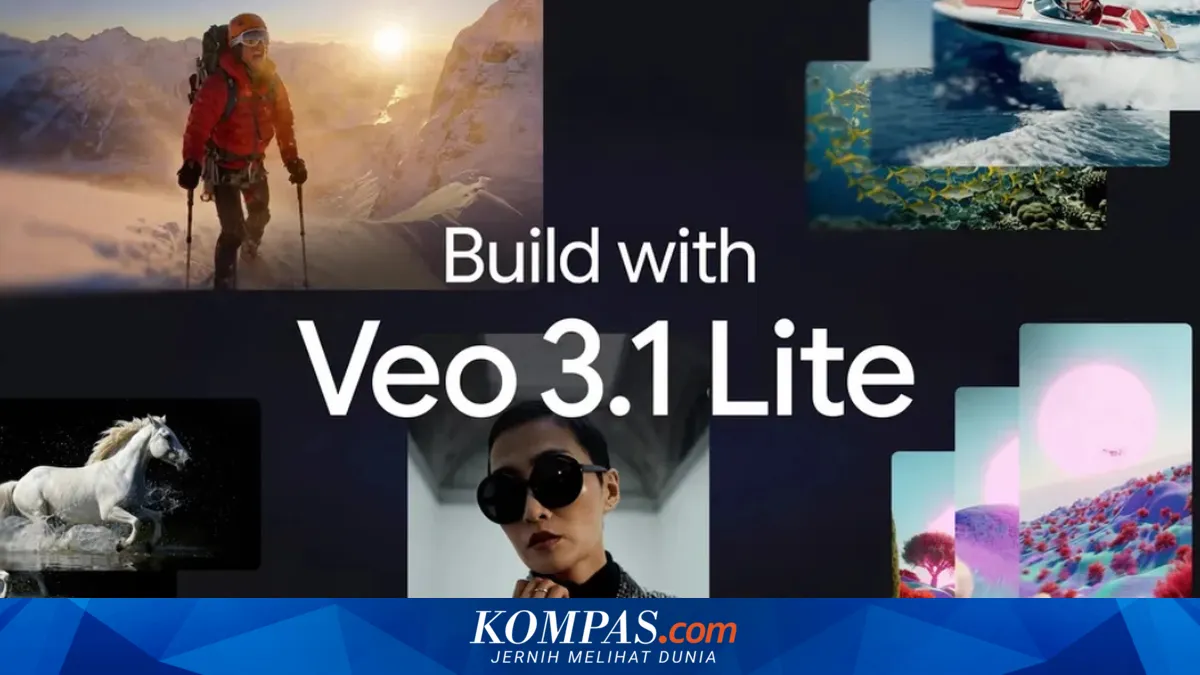 Google Meluncurkan Veo 3.1 Lite, Model AI Pembuat Video yang Lebih Hemat untuk Pengembang