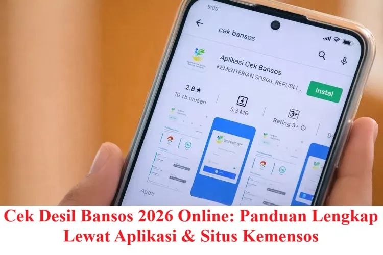 Cara Cek Desil Bansos 2026 Secara Online Lewat Aplikasi dan Situs Kemensos