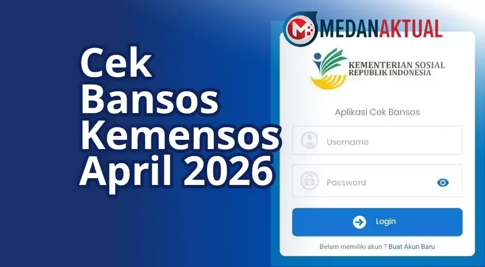 Panduan Cek Bansos April 2026 Secara Online lewat Situs dan Aplikasi Resmi Kemensos