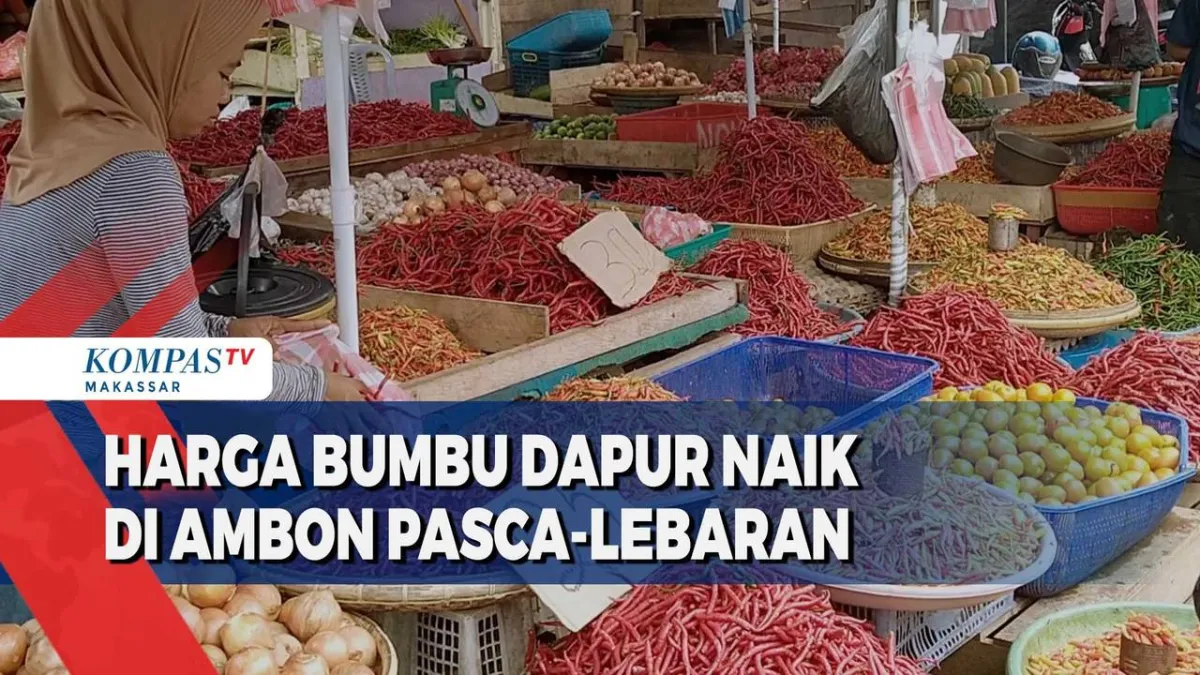 Harga Cabai, Bawang Merah, dan Tomat di Ambon Naik Usai Lebaran